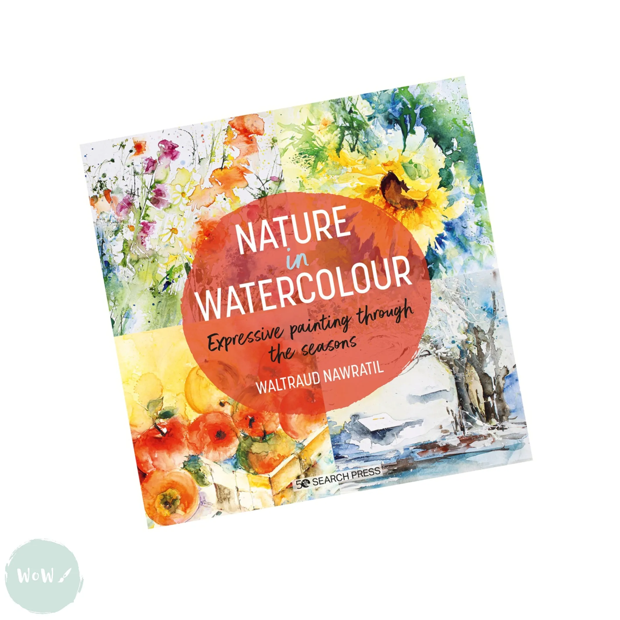Art Instruction Book - Watercolour - Nature in Watercolour - by Waltraud Nawratil