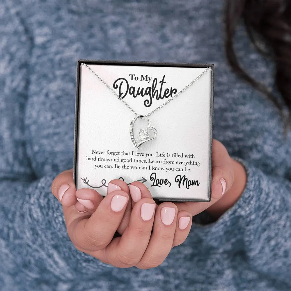 Be the woman I know you can be-Heart Necklace, From Mom