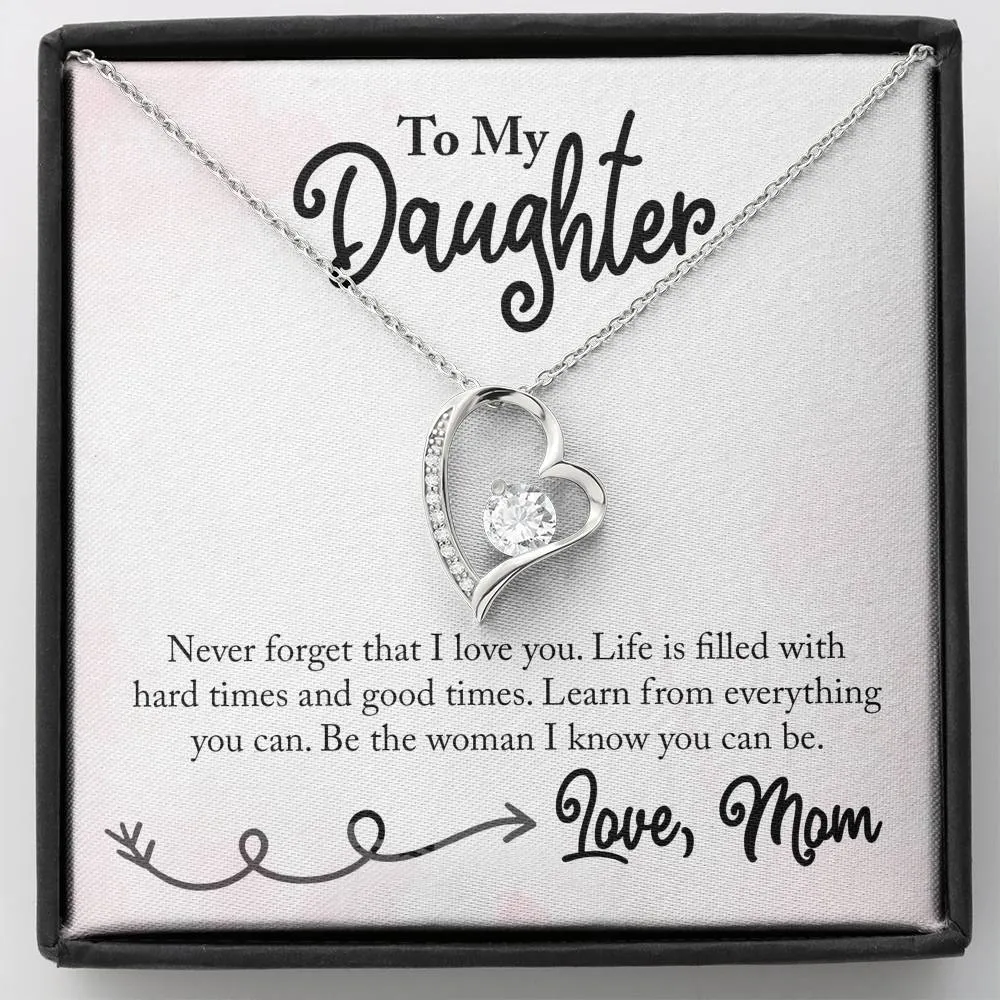 Be the woman I know you can be-Heart Necklace, From Mom