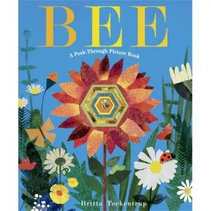 Bee: a Peek-Through Picture Book