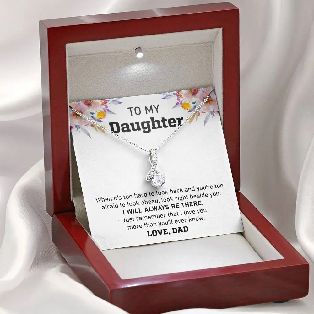 Daddy will always be there - Alluring Beauty Necklace