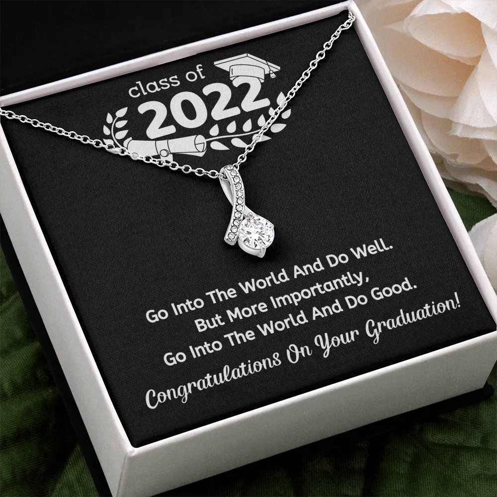 Do good - Congratulation on your graduation
