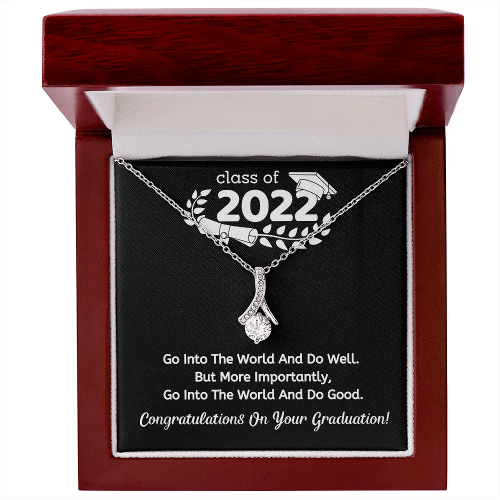 Do good - Congratulation on your graduation