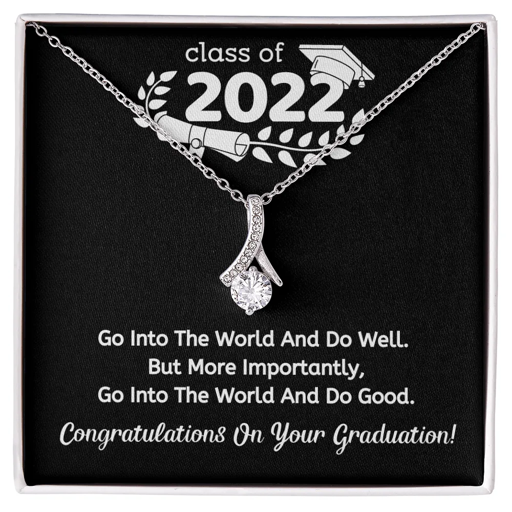Do good - Congratulation on your graduation
