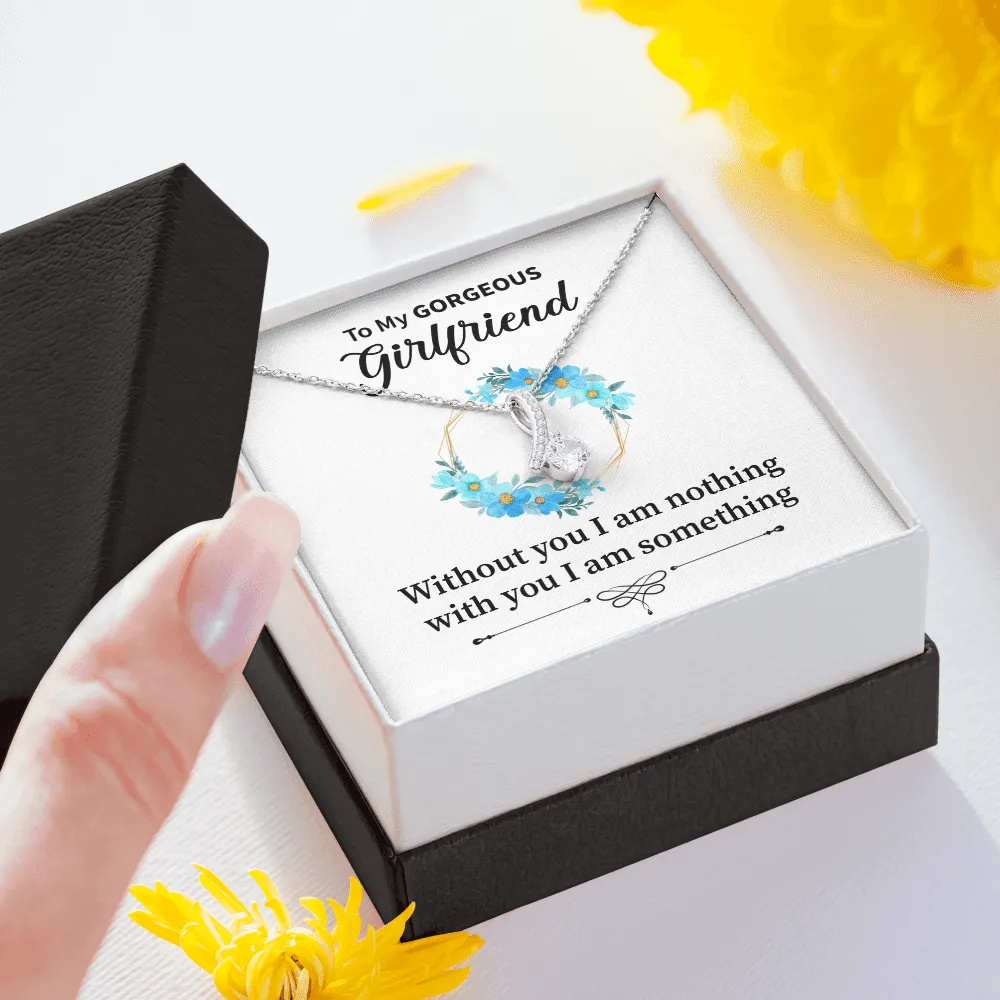 Girlfriend - Without You I Am Nothing - Alluring Beauty Infinity Necklace Message Card