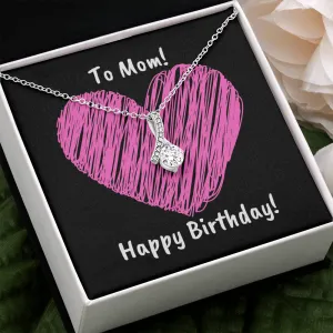 Happy Birthday to My Special Mom Alluring Beauty Necklace