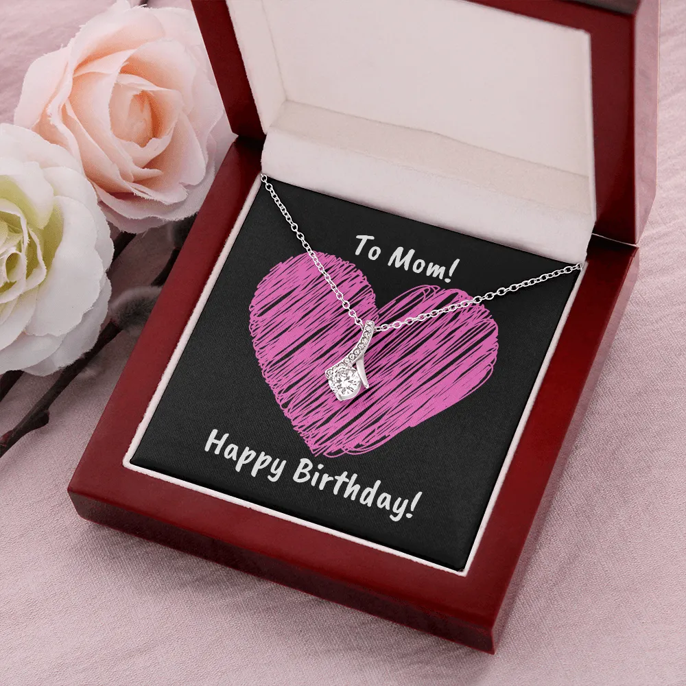 Happy Birthday to My Special Mom Alluring Beauty Necklace