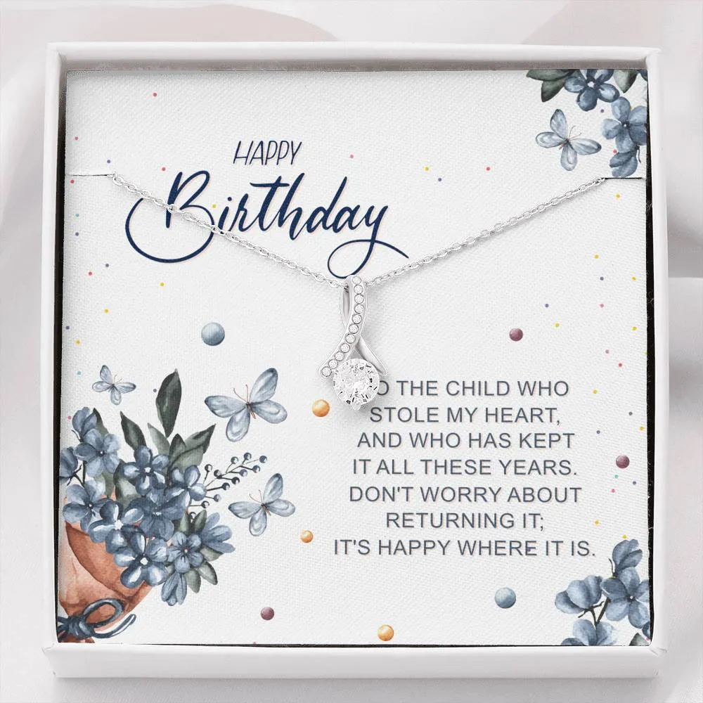 Happy Birthday To The Child Who Stole My Heart