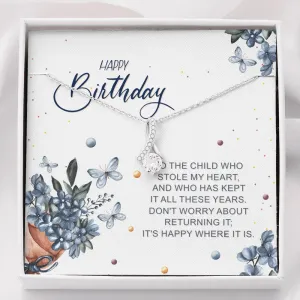 Happy Birthday To The Child Who Stole My Heart