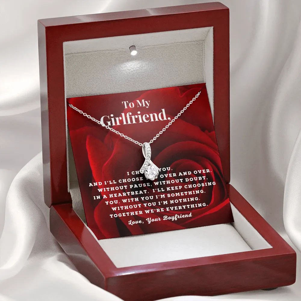 I choose you-Alluring Beauty Necklace to my Girlfriend