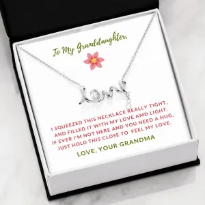 Love and Light-Scripted Love Necklace for Granddaughter, From Grandma