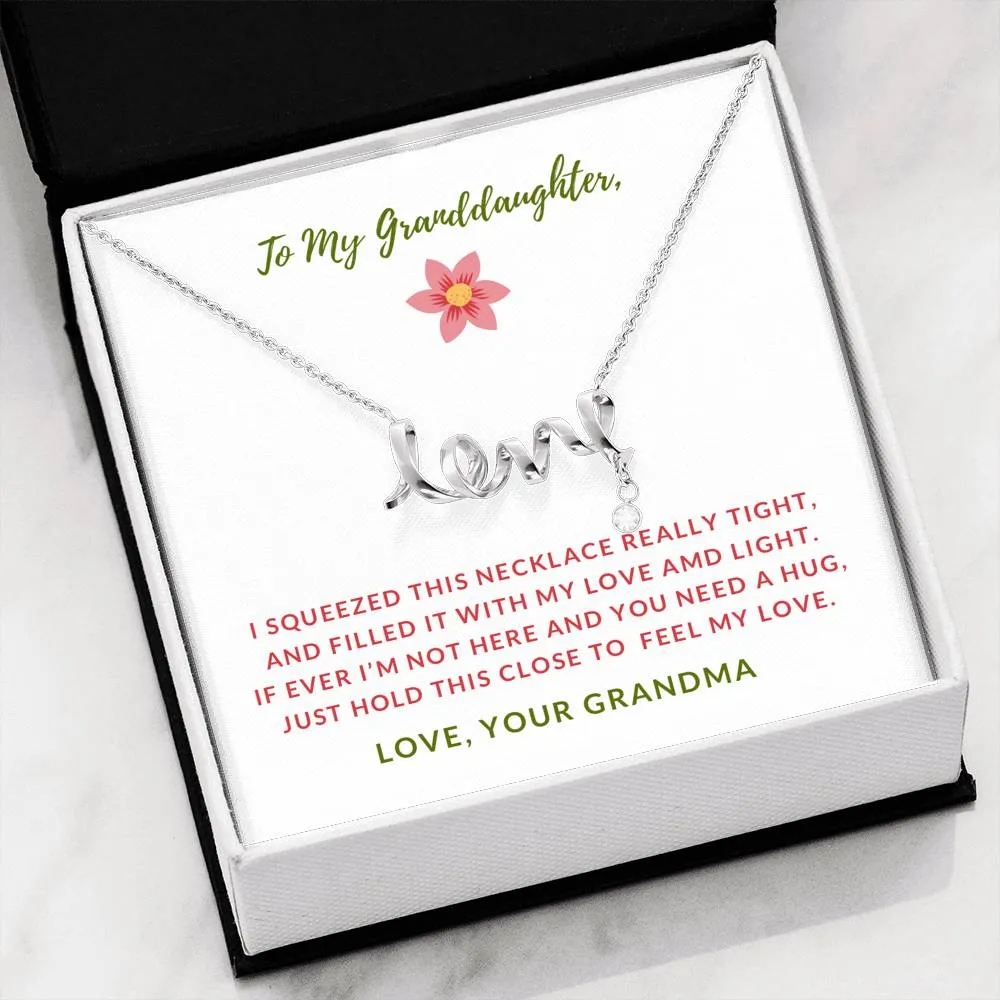 Love and Light-Scripted Love Necklace for Granddaughter, From Grandma