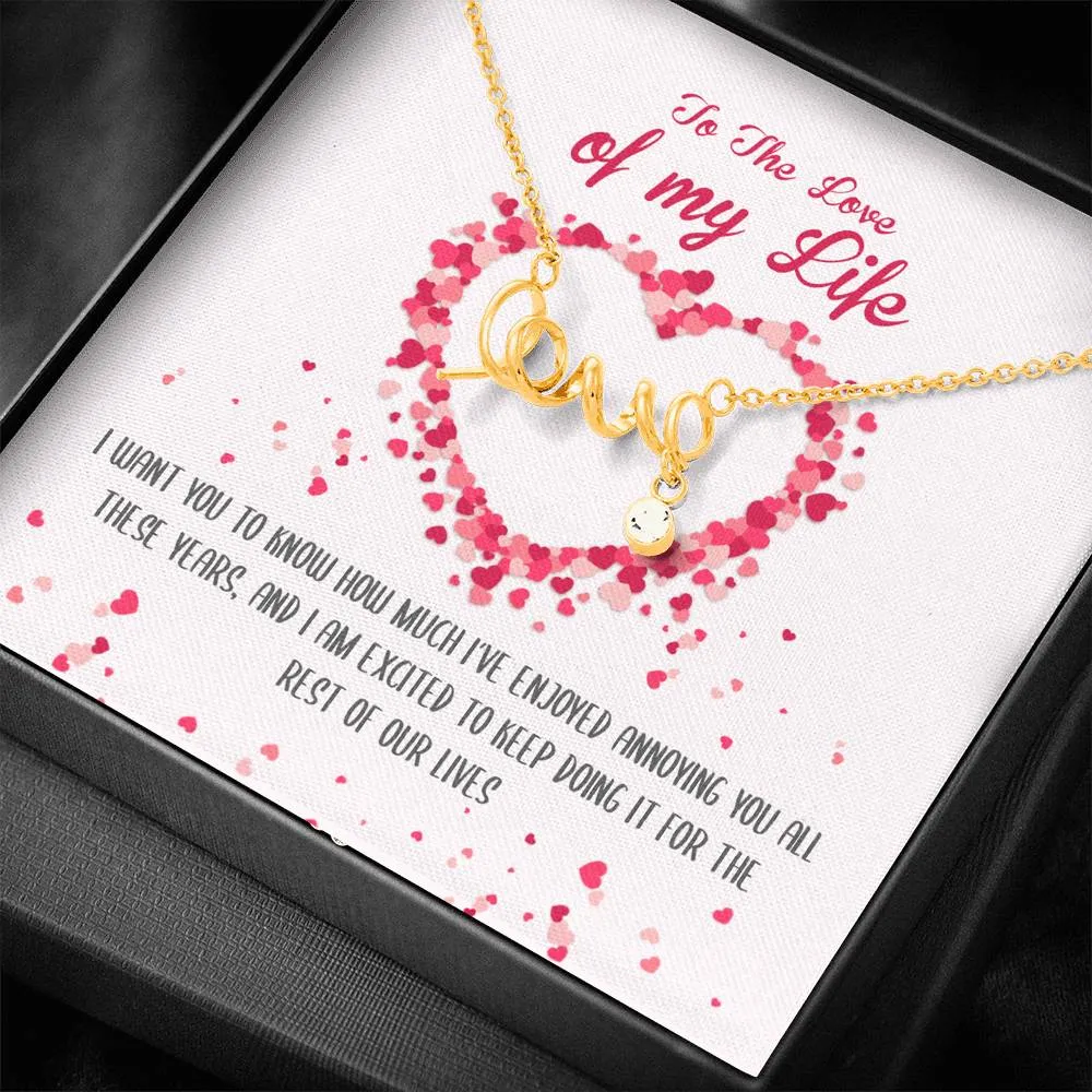 Love of My Life Love Necklace