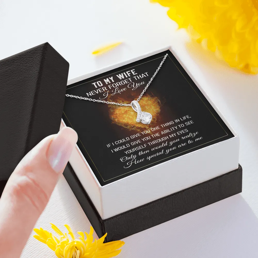Never Forget That I Love You - Alluring Beauty Infinity Necklace Message Card