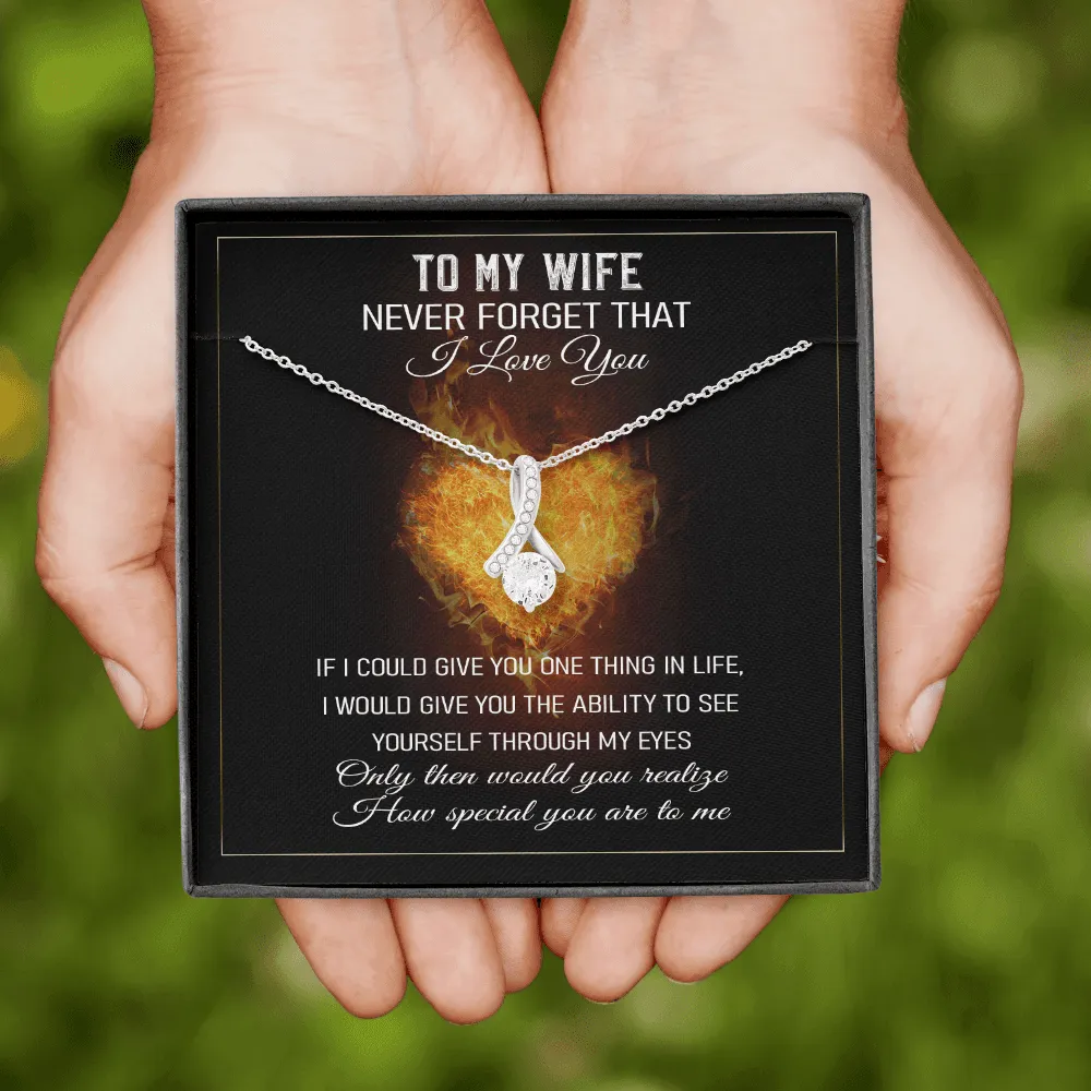 Never Forget That I Love You - Alluring Beauty Infinity Necklace Message Card