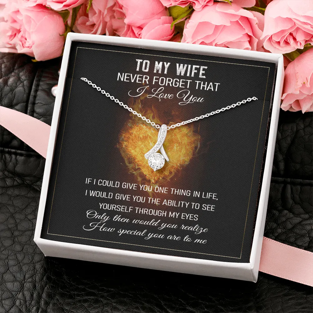 Never Forget That I Love You - Alluring Beauty Infinity Necklace Message Card