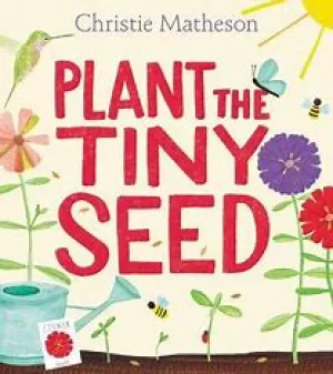 Plant the Tiny Seed