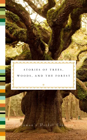 Stories of Trees, Woods, and Forests