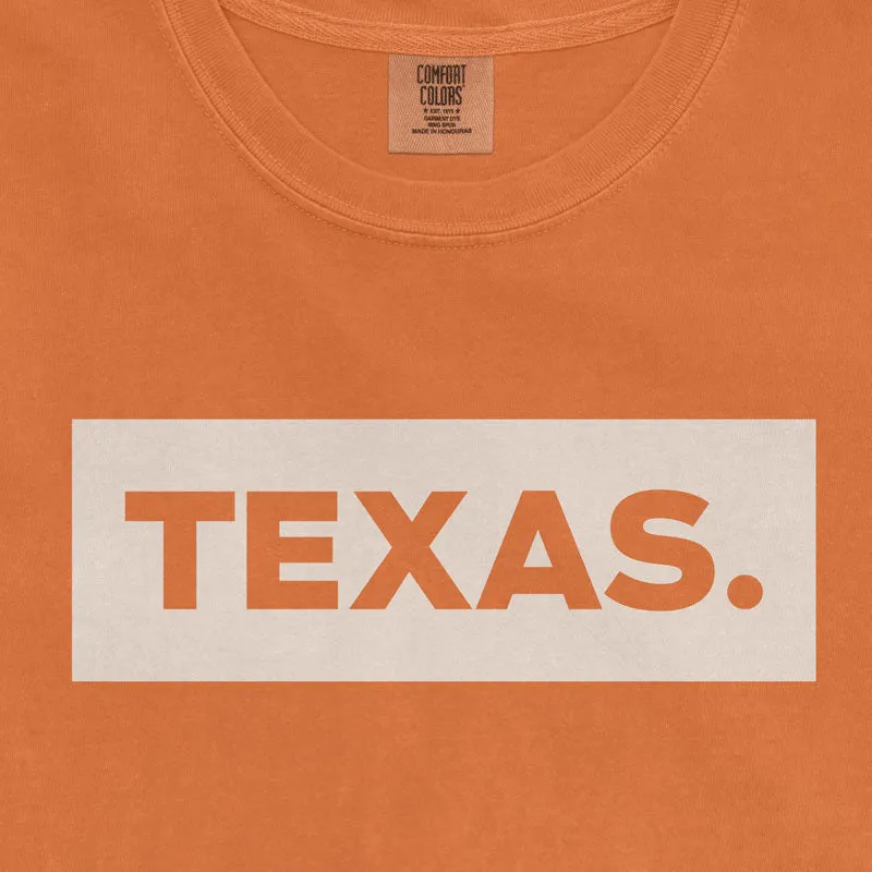 TEXAS Bold Comfort Colors T-shirt