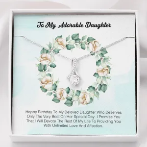 To My Adorable Daughter - Happy Birthday To My Beloved Daughter Who Deserves Only the Very Best On Her Special Day