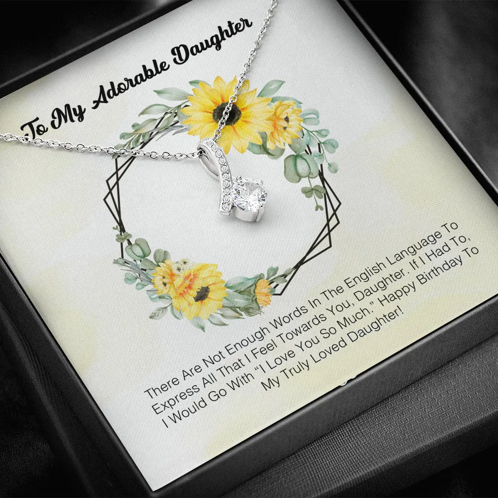 To My Adorable Daughter - I Love You So Much
