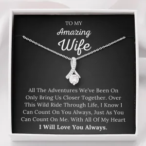 To My Amazing Wife - I Love You With All Of My Heart - Alluring Beauty Necklace