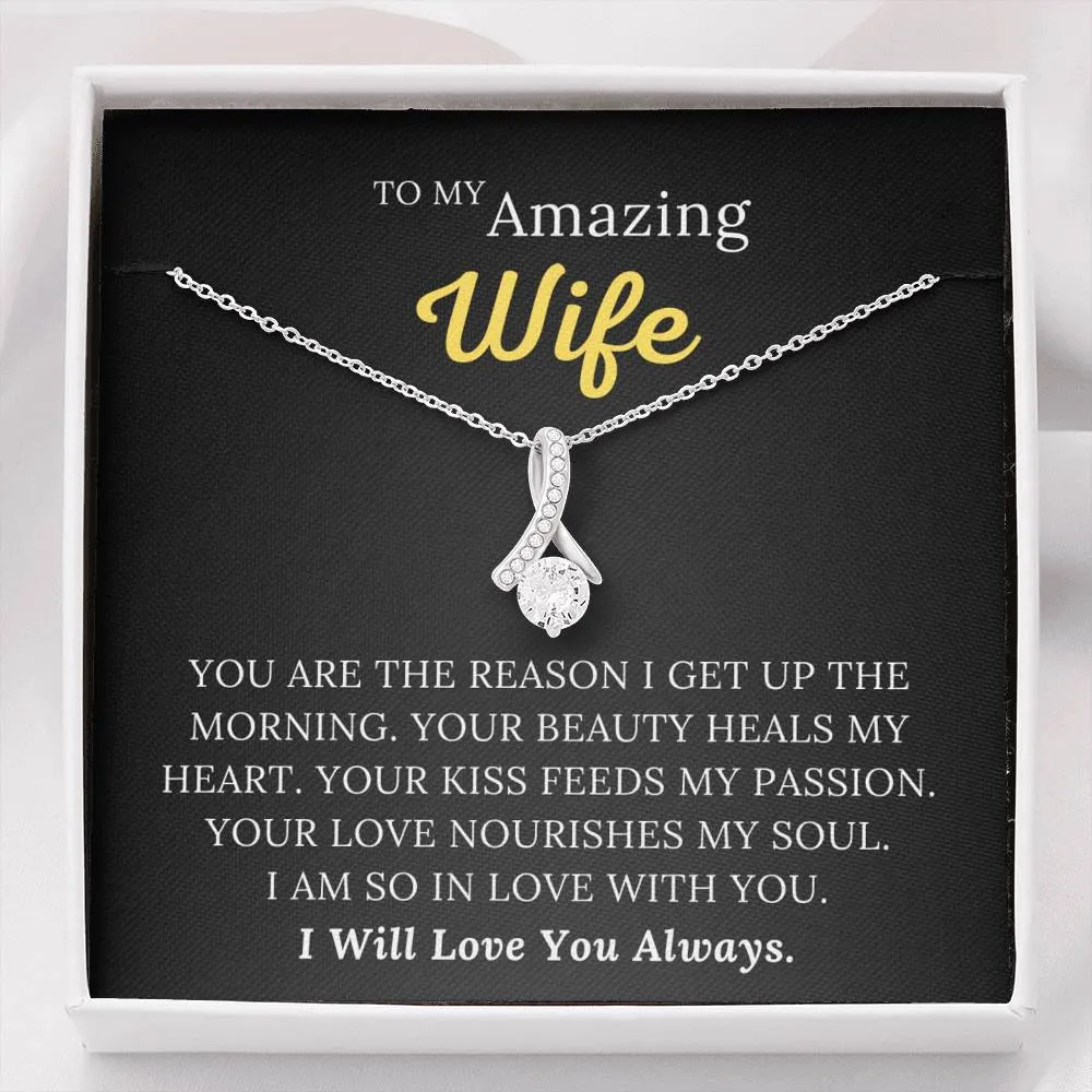 To My Amazing Wife - Your Love Nourishes My Soul - Alluring Beauty Necklace