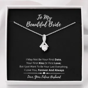 To My Beautiful Bride Alluring Necklace - I Love You