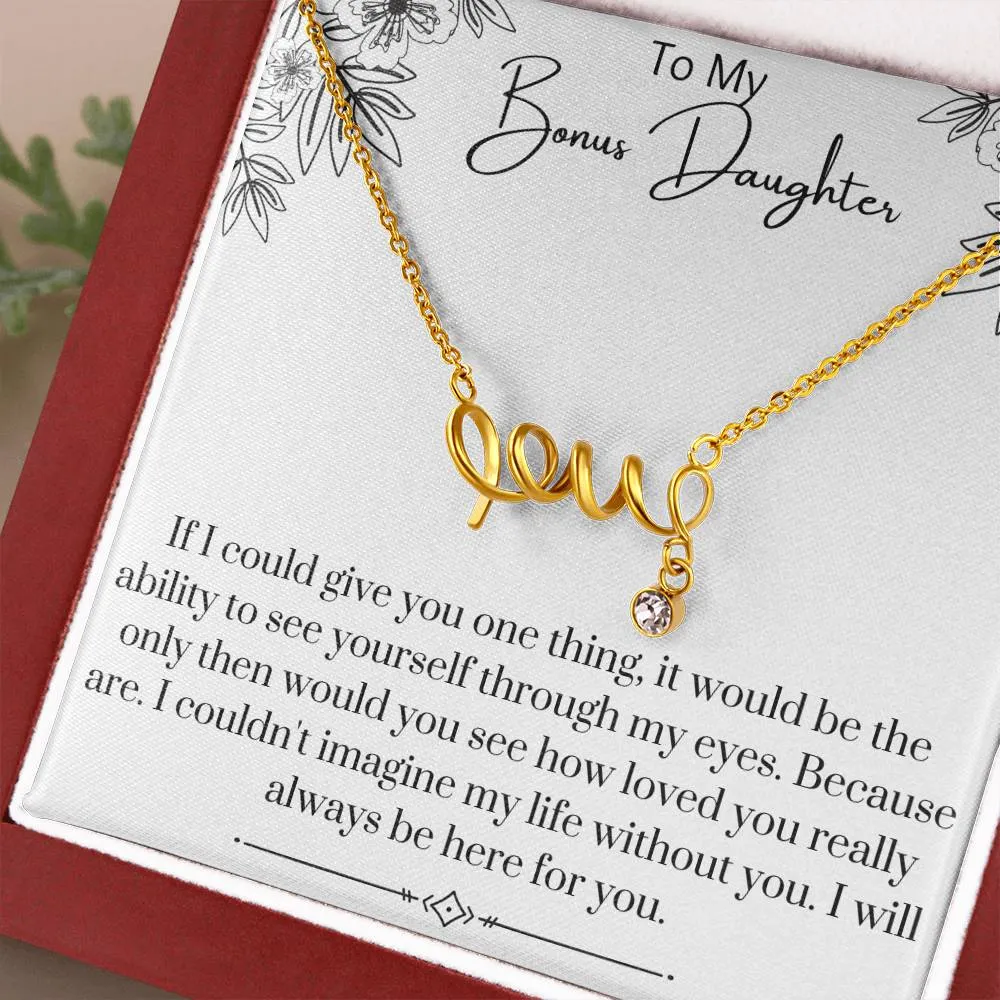 To My Bonus Daughter "Love" Necklace