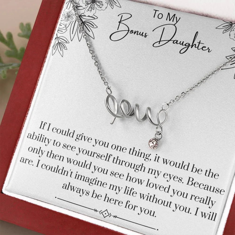To My Bonus Daughter "Love" Necklace