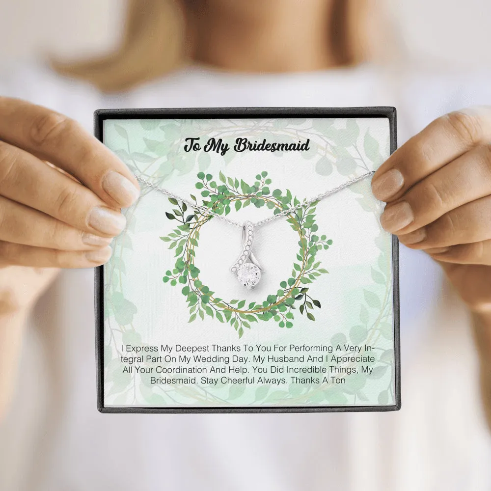 To My Bridesmaid - I Express My Deepest Thanks To You 2