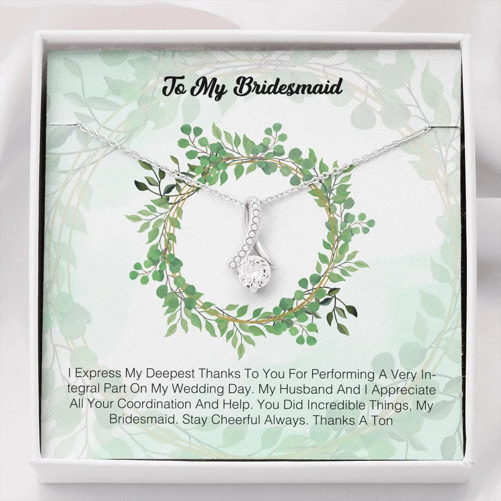 To My Bridesmaid - I Express My Deepest Thanks To You 2