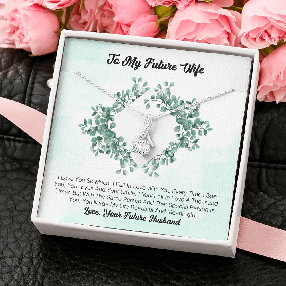 To My Future Wife - I Love You So Much