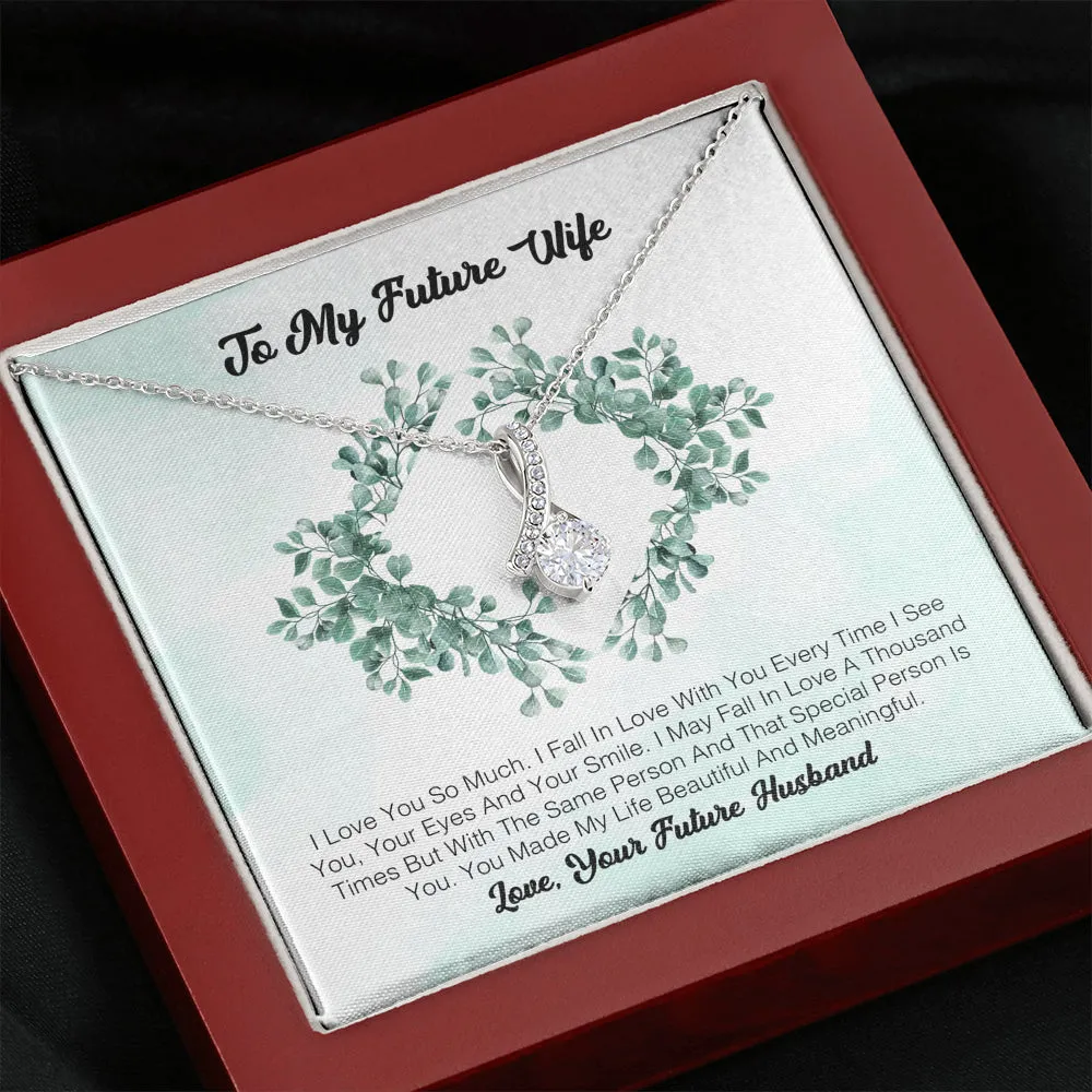 To My Future Wife - I Love You So Much