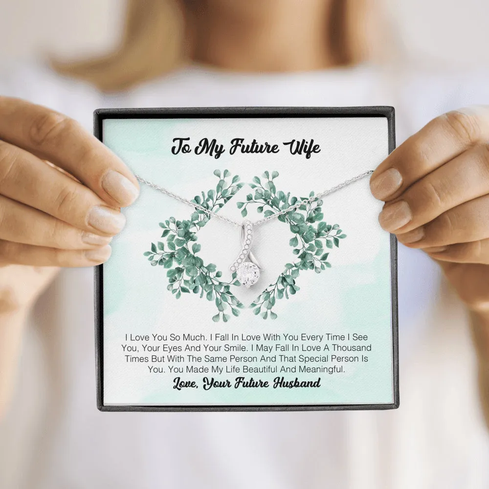 To My Future Wife - I Love You So Much