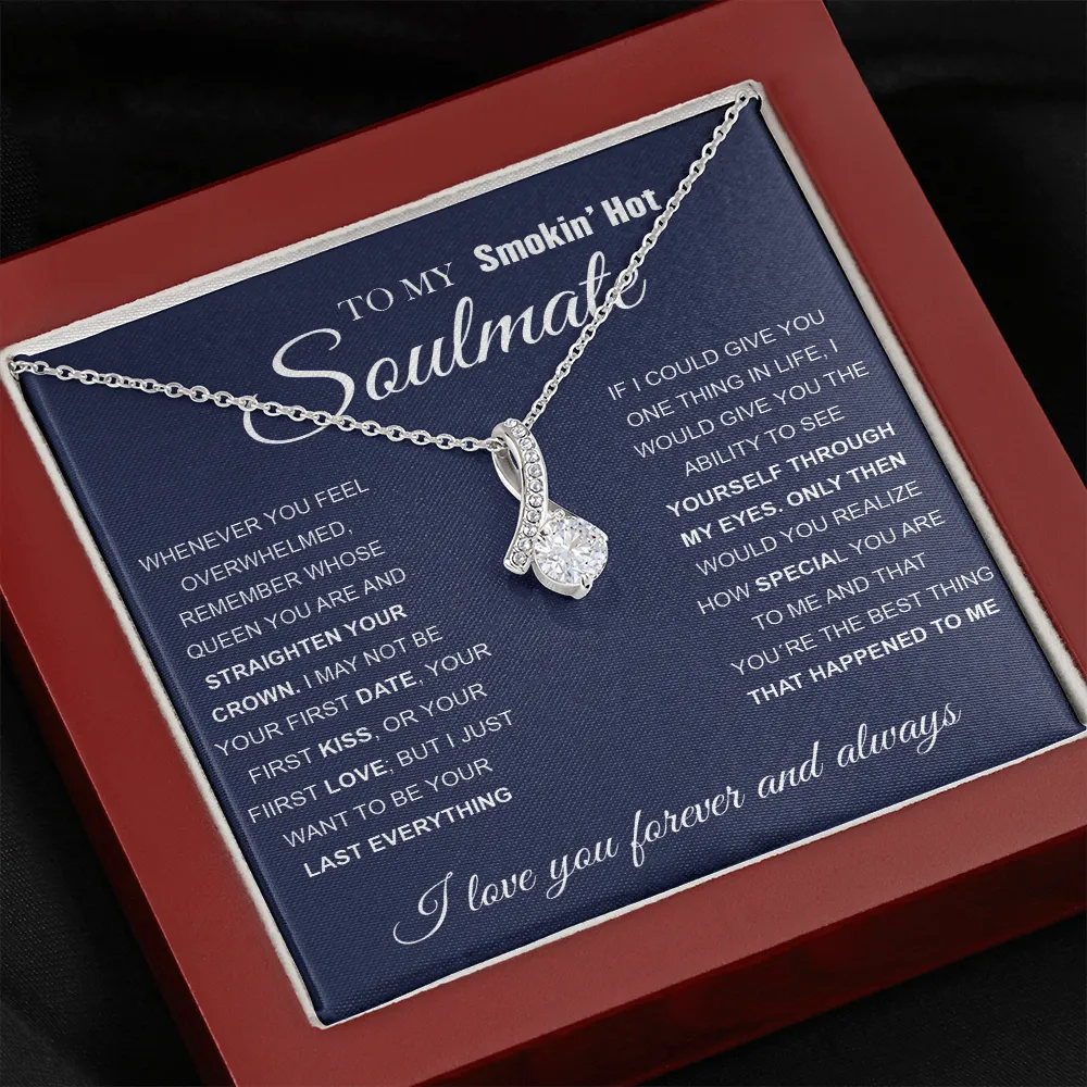 To My Smokin' Hot Soulmate | Love Knot Necklace ❤️❤️