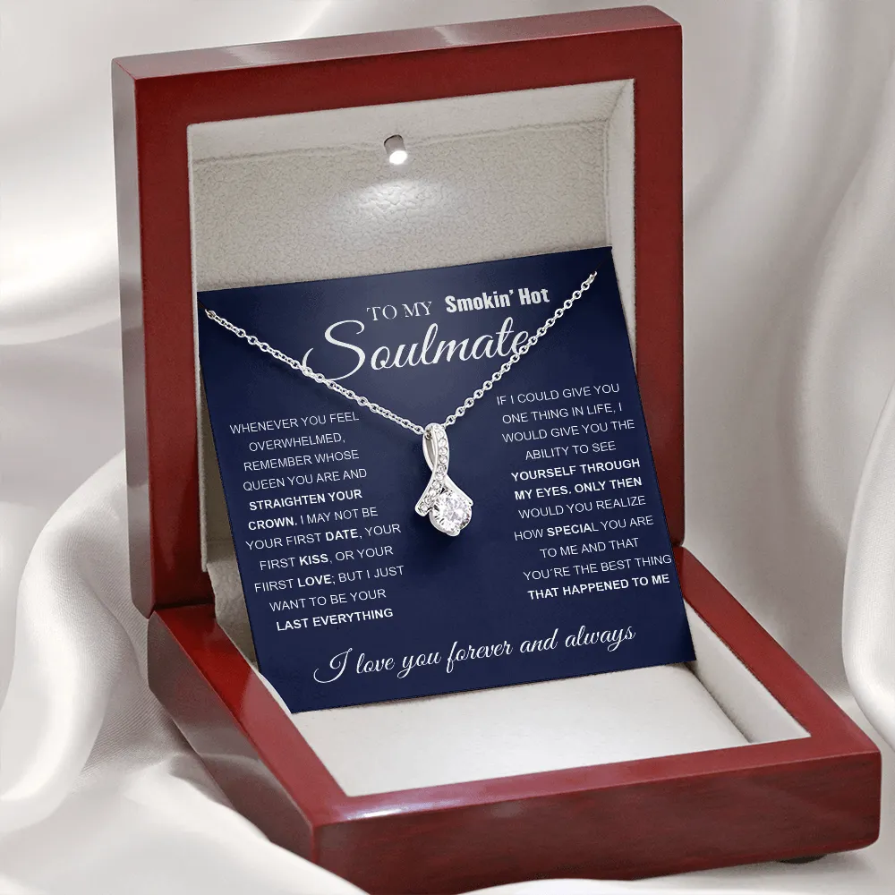 To My Smokin' Hot Soulmate | Love Knot Necklace ❤️❤️