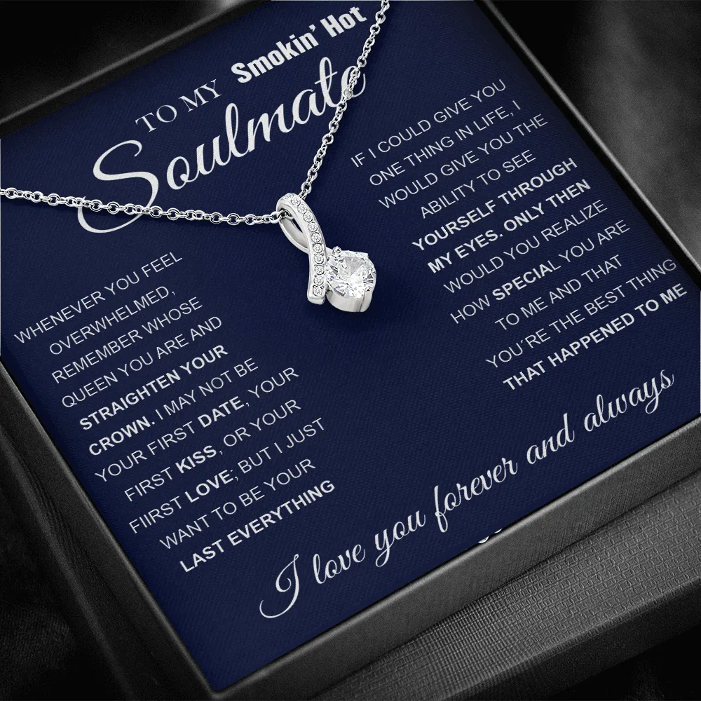 To My Smokin' Hot Soulmate | Love Knot Necklace ❤️❤️