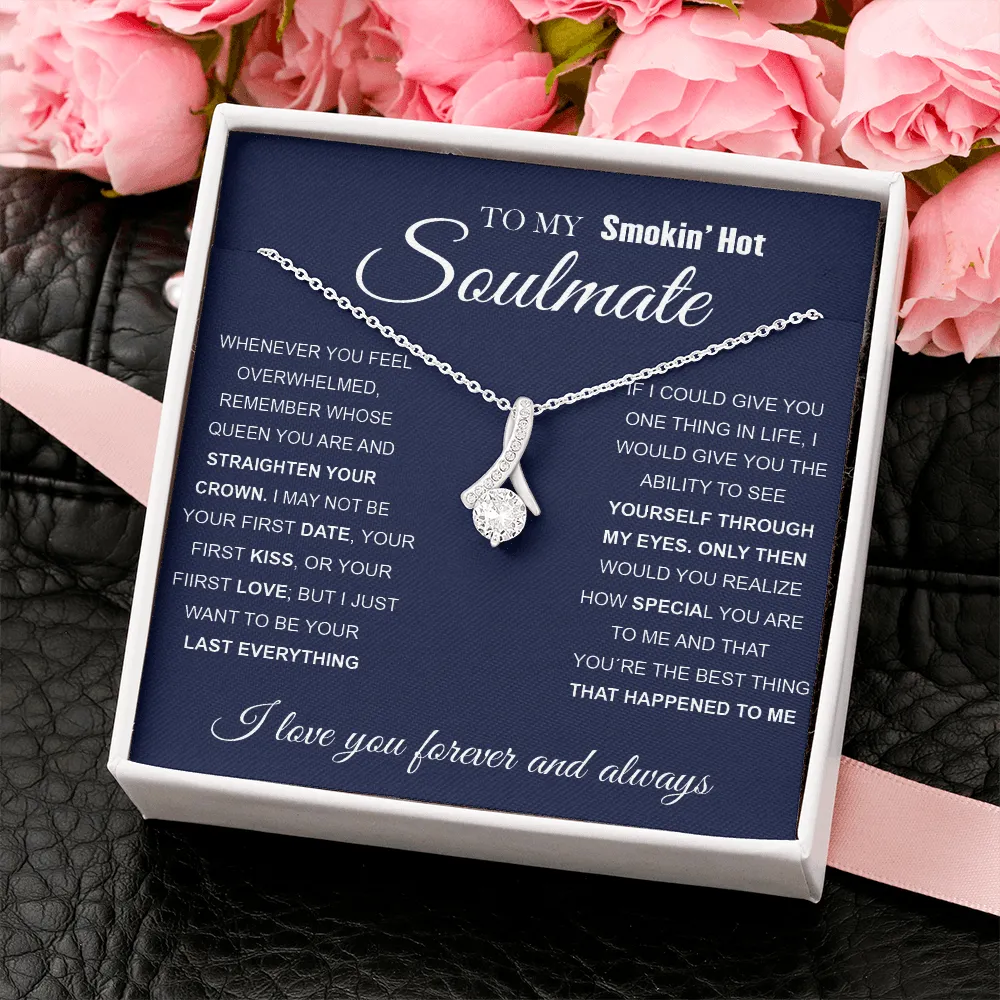 To My Smokin' Hot Soulmate | Love Knot Necklace ❤️❤️