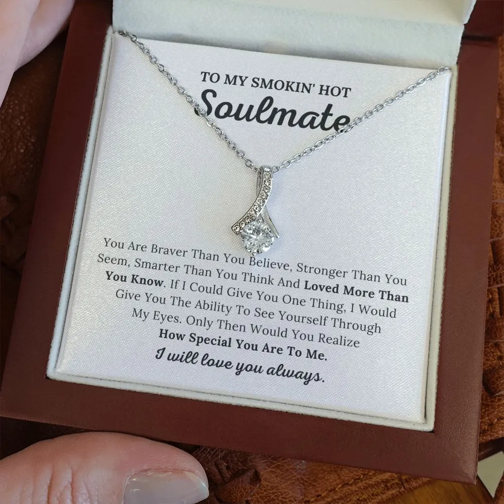 To My Soulmate - Loved More Than You Know
