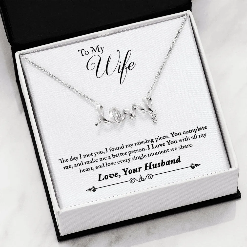 Wife Gift, To My Wife Love Your Husband, Scripted Love Necklace, You Complete Me