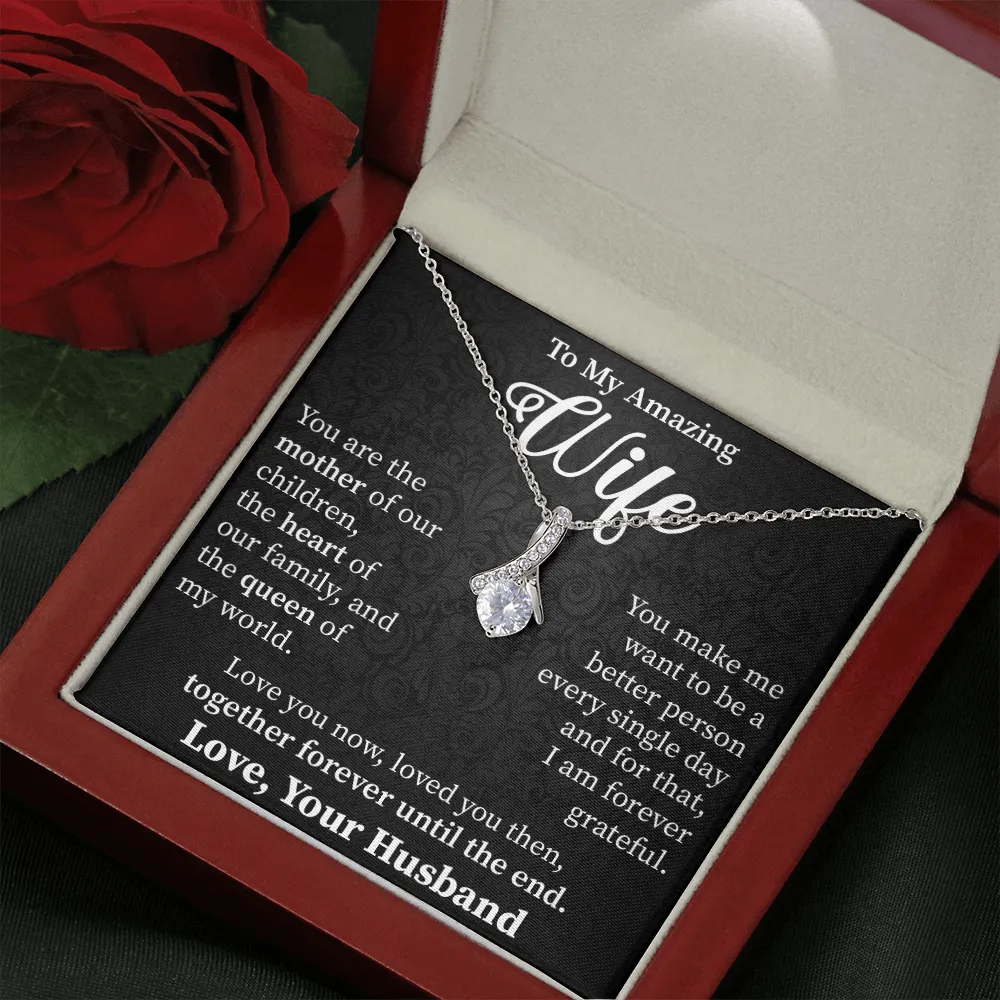 Wife - Your Are The Mother Of Our Children - Alluring Beauty Infinity Necklace Message Card